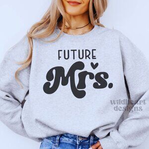 Future Mrs. Graphic Sweatshirt, Bride To Be Sweatshirt - Ash Grey
